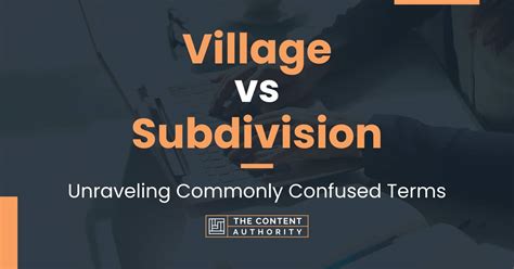 difference between subdivision and village|Subdivision vs Village .